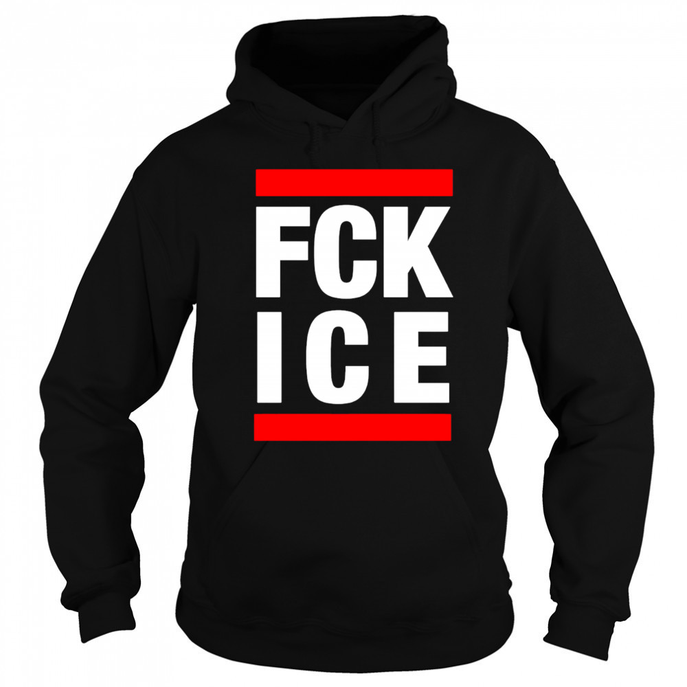 FCK ICE shirt Hoodie