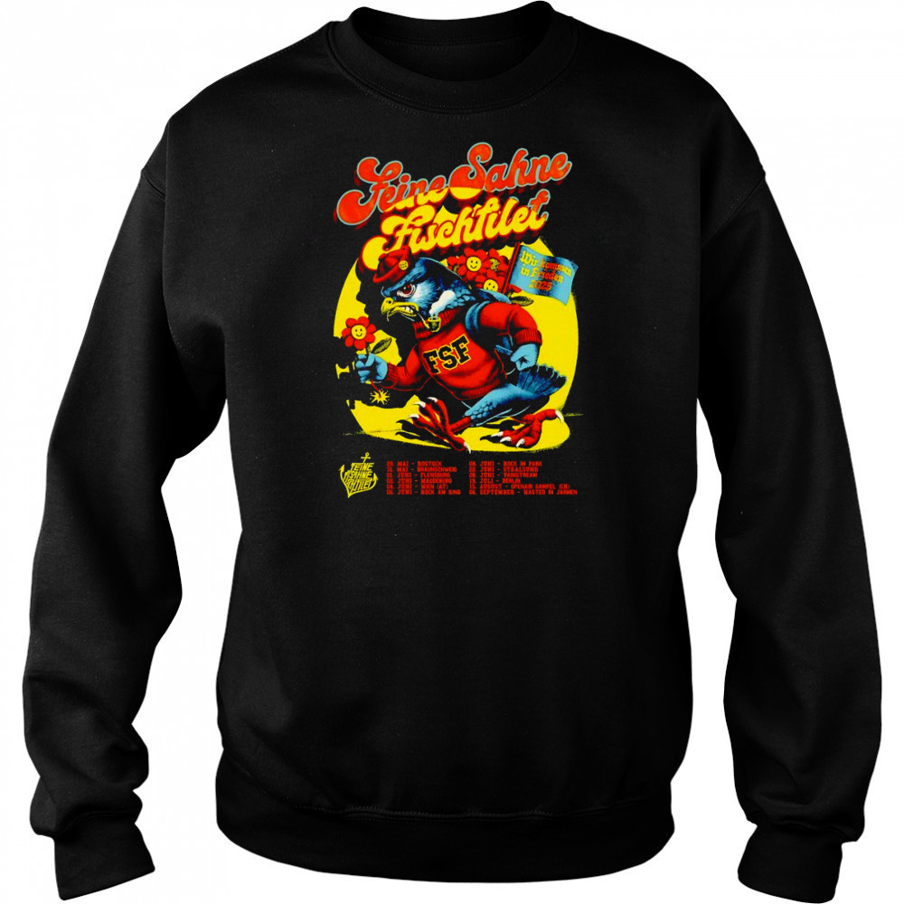 Feine Sahne Fischfilet Wir Kommen in Frieden Tour 2025 shirt Sweatshirt