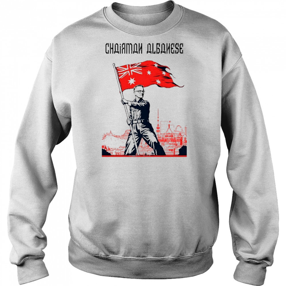 Friendlyjordies Chairman Albanese T-Shirt Sweatshirt