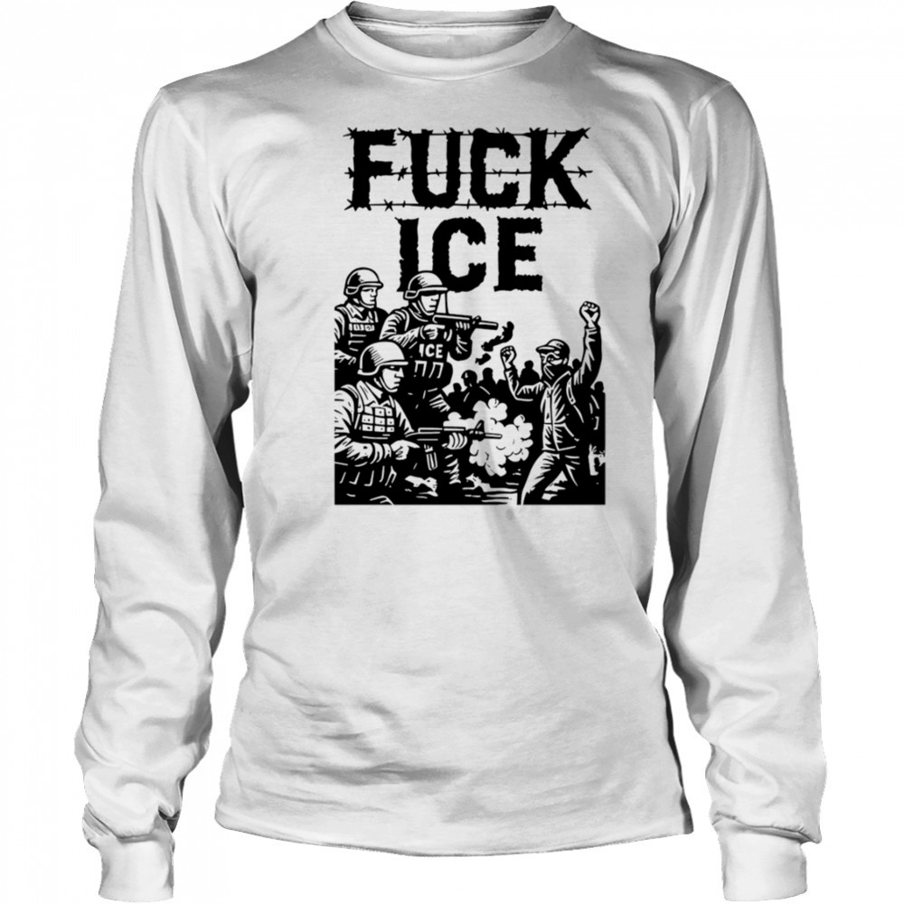 Fuck Ice Barbed Wire Protest Immigration Rights Graphic shirt Long Sleeved