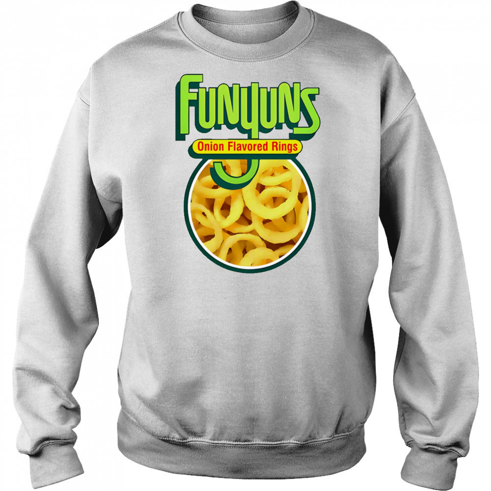Funyuns Onion Flavored Rings shirt Sweatshirt