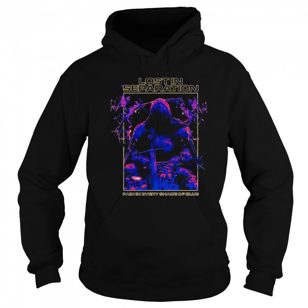 Lost in Separation Knight shirt Hoodie