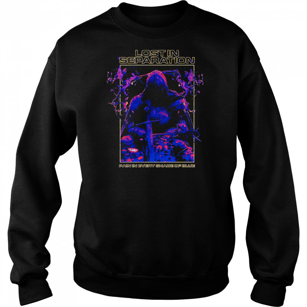 Lost in Separation Knight shirt Sweatshirt