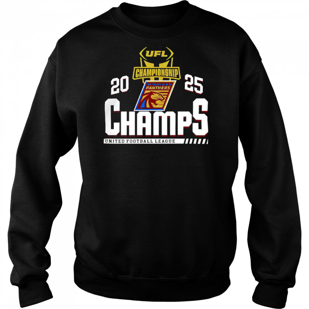 Michigan Panthers 2025 United Football League Champs shirt Sweatshirt