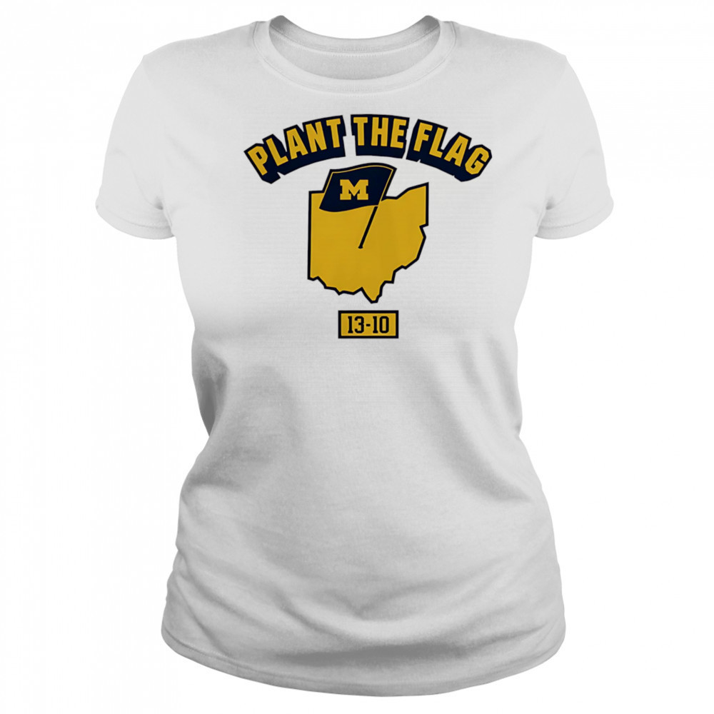 Michigan Wolverines Plant the Flag shirt Women's T-shirt