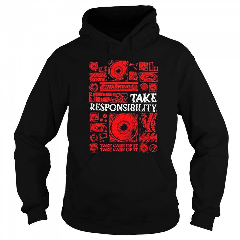 Mouthwashing Take Responsibility T-Shirt Hoodie