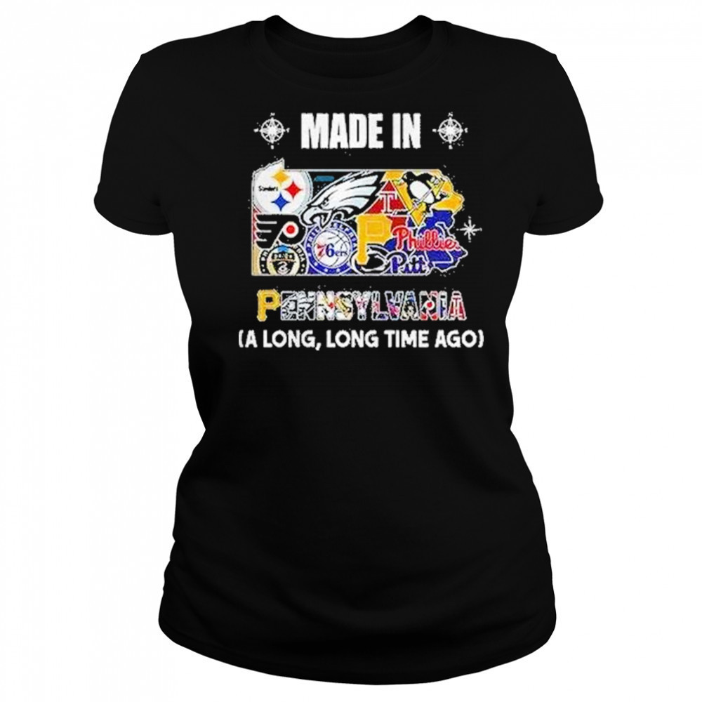 Pennsylvania Sports Teams Made In Pennsylvania A Long Long Time Ago Shirt Women's T-shirt