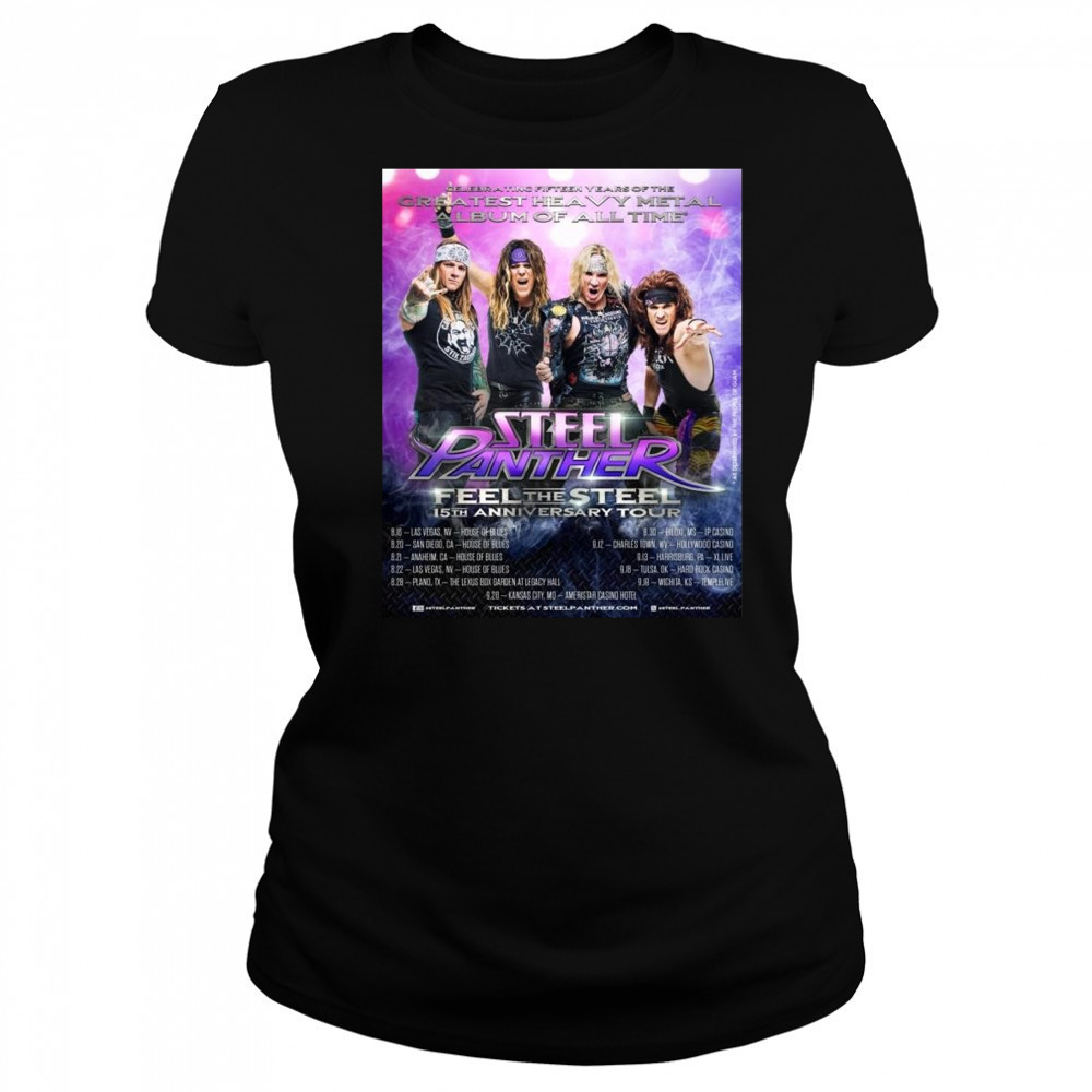 Steel Panther Reveal Final US Dates On The Feel The Steel 15TH Anniversary World Tour Shirt Women's T-shirt