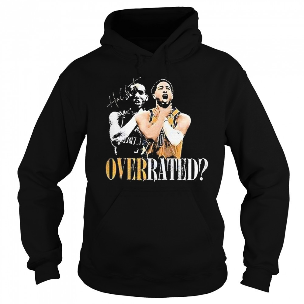 Tyrese Haliburton Indiana Pacers Overrated Shirt Hoodie