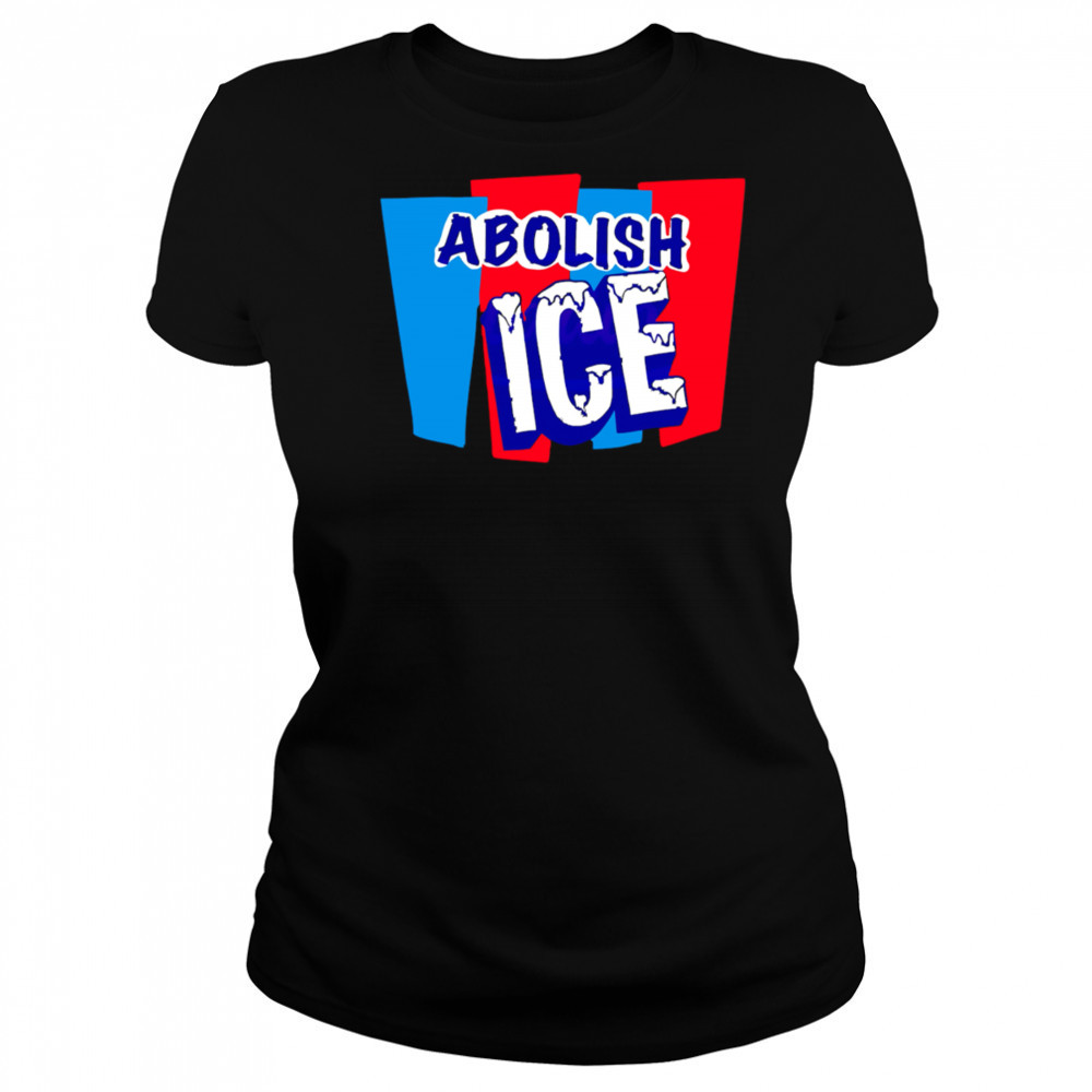 Abolish Ice Pro Immigration Rights Graphic shirt Women's T-shirt
