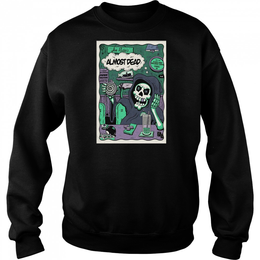 Almost Dead June 13 2025 Hyannis MA Poster T-Shirt Sweatshirt