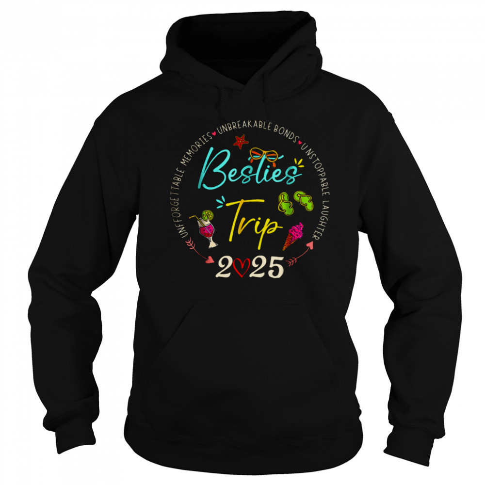 Besties Trip 2025 Memories Girl Trip Friends Vacation Retro T Shirt Hoodie