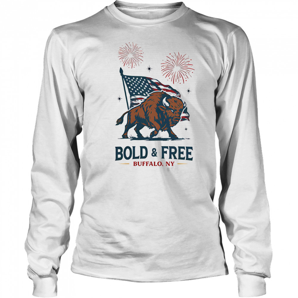 Bold and free Buffalo NY shirt Long Sleeved