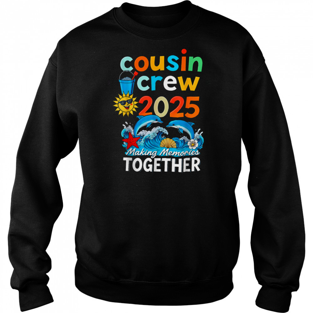 Cousin crew 2025 Family Trips Matching Summer Vacation Beach T Shirt Sweatshirt