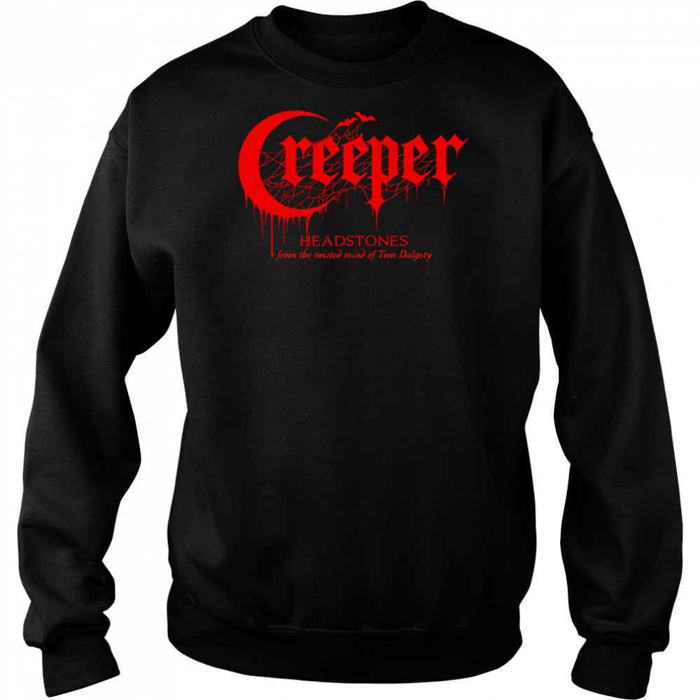 Creeper Headstones shirt Sweatshirt