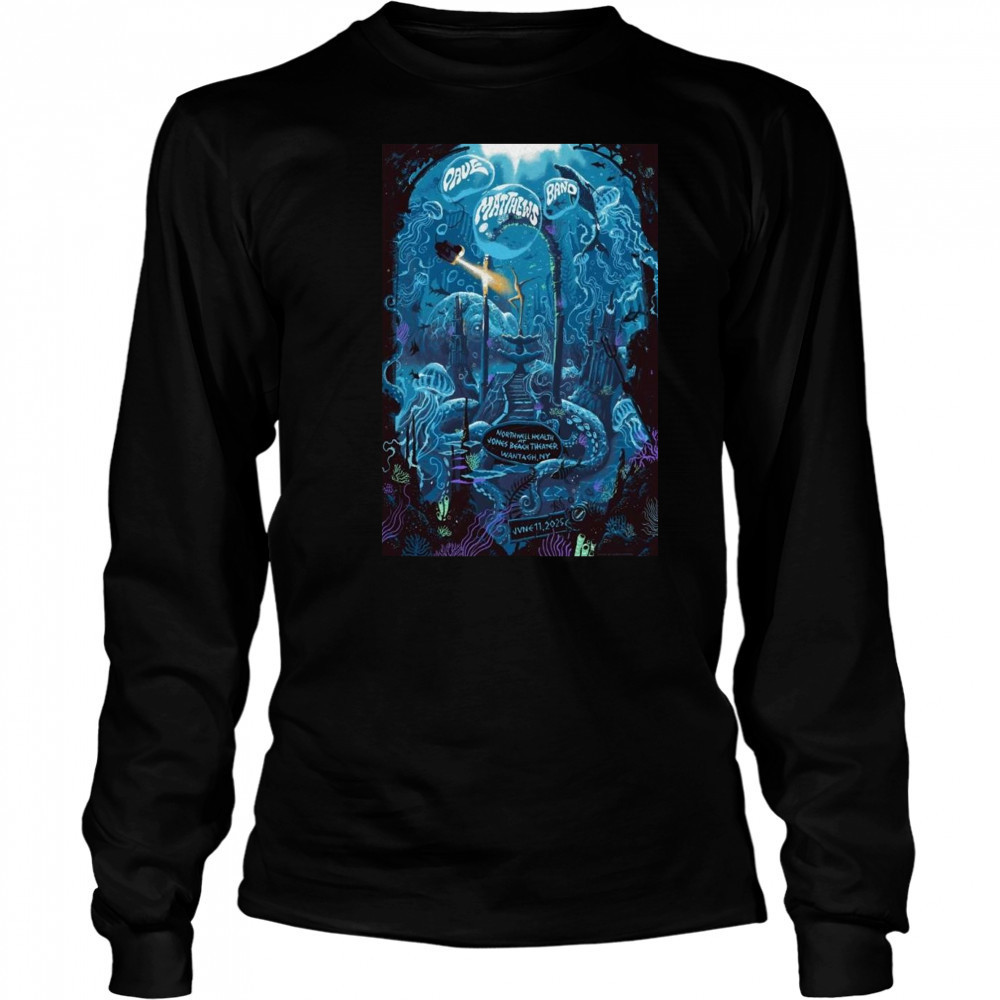 Dave Matthews Band Jun 11 2025 Northwell at Jones Beach Theater in Wantagh NY Shirt Long Sleeved
