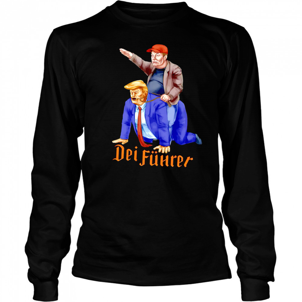 DEI Fuhrer Trump and Musk meme shirt Long Sleeved