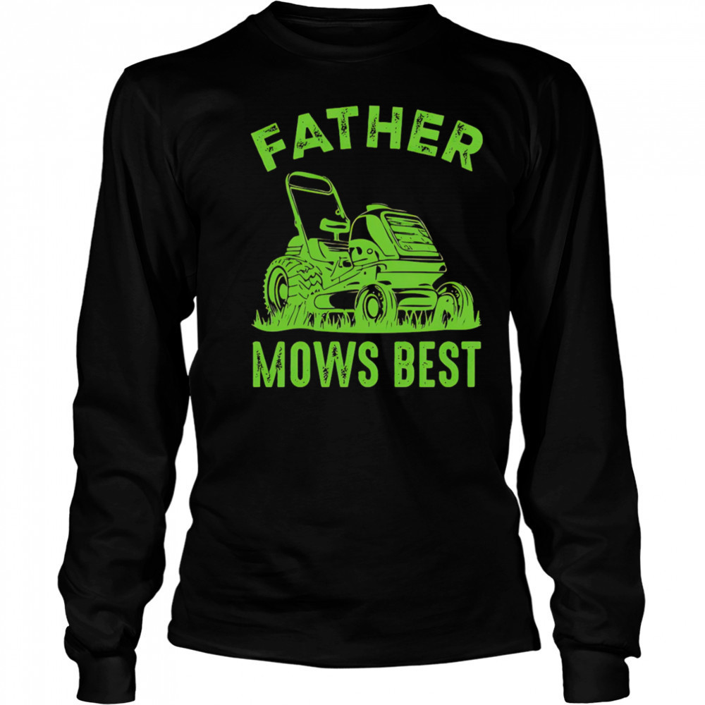 Father Mows Best Retro shirt Long Sleeved