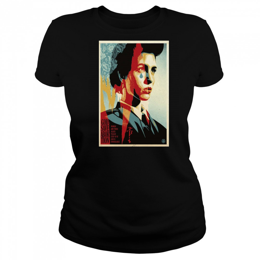 God Save Abortion Signed Poster T-Shirt Women's T-shirt