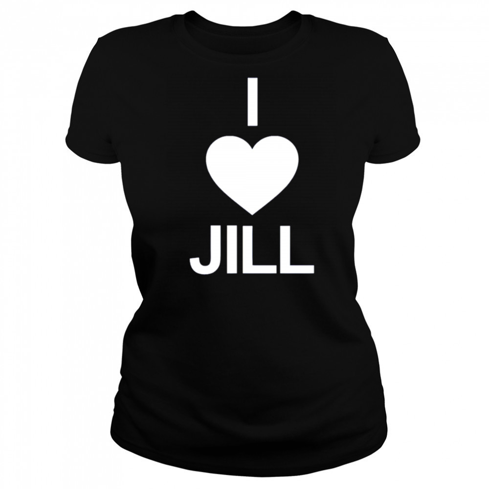 I Love Jill shirt Women's T-shirt