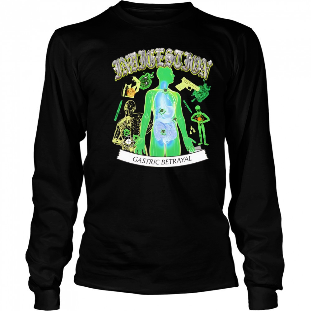 Indigestion Gastric Betrayal by @ArcaneBullshit shirt Long Sleeved