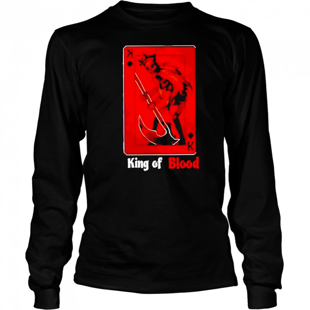 King of Blood shirt Long Sleeved