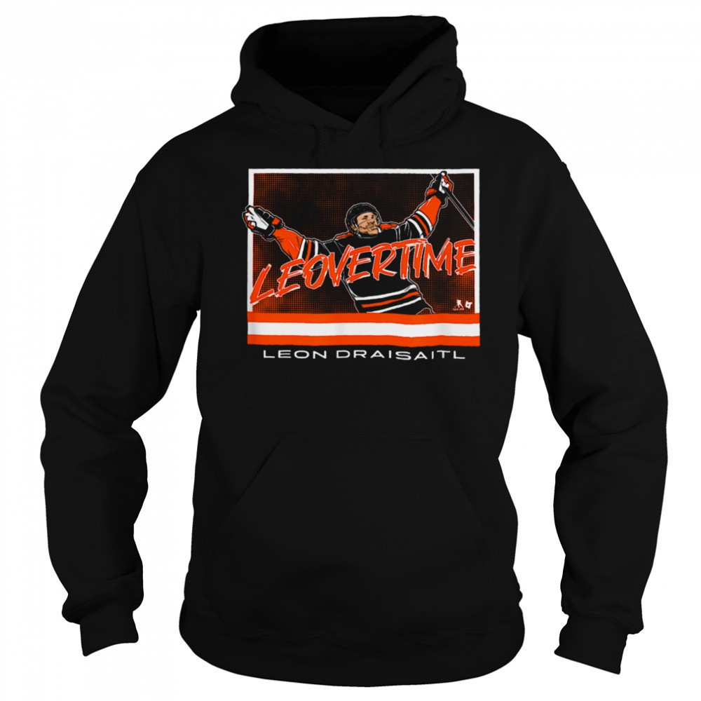 Leon Draisaitl Leovertime Edmonton Hockey T Shirt Hoodie