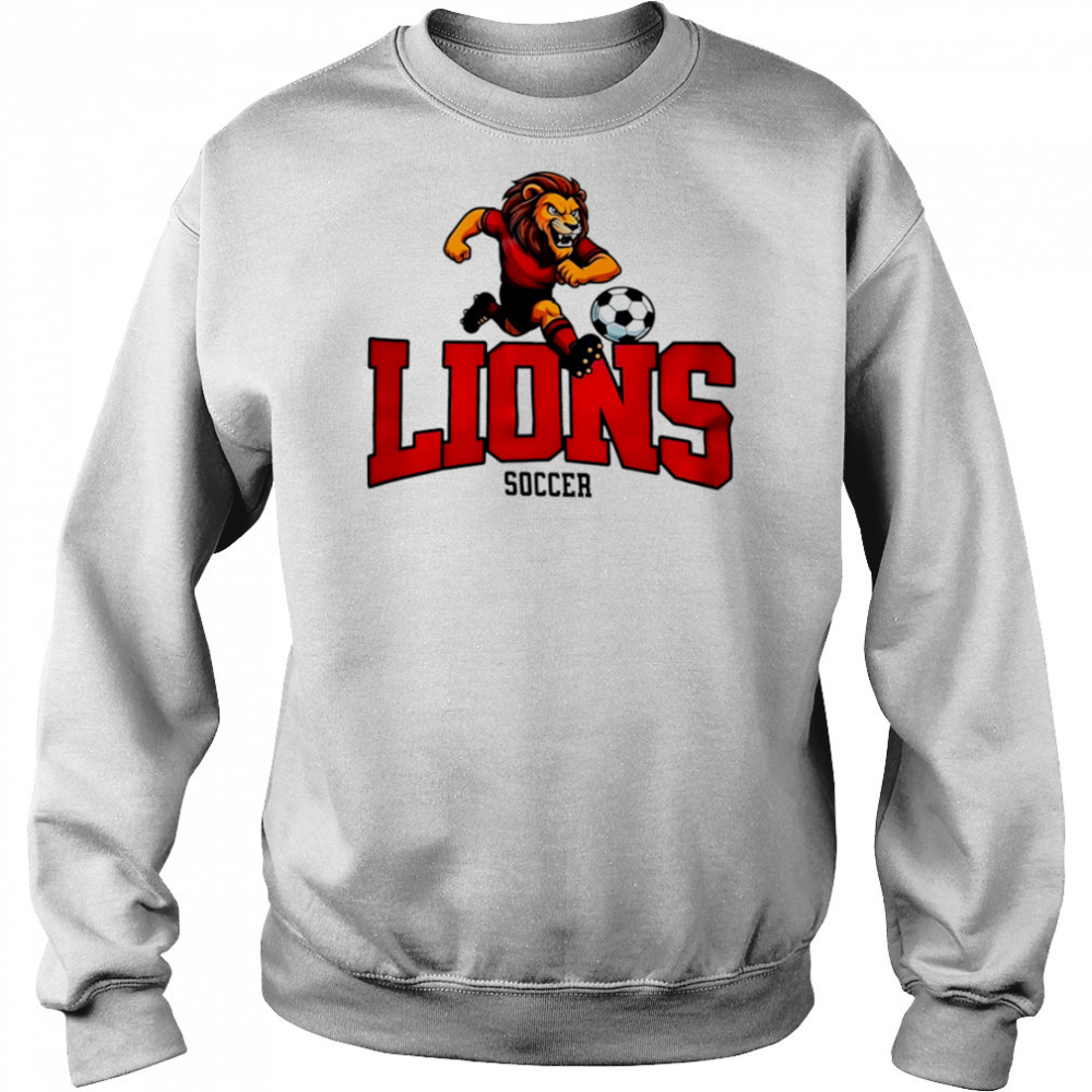 Lions Soccer Mascot Classic shirt Sweatshirt