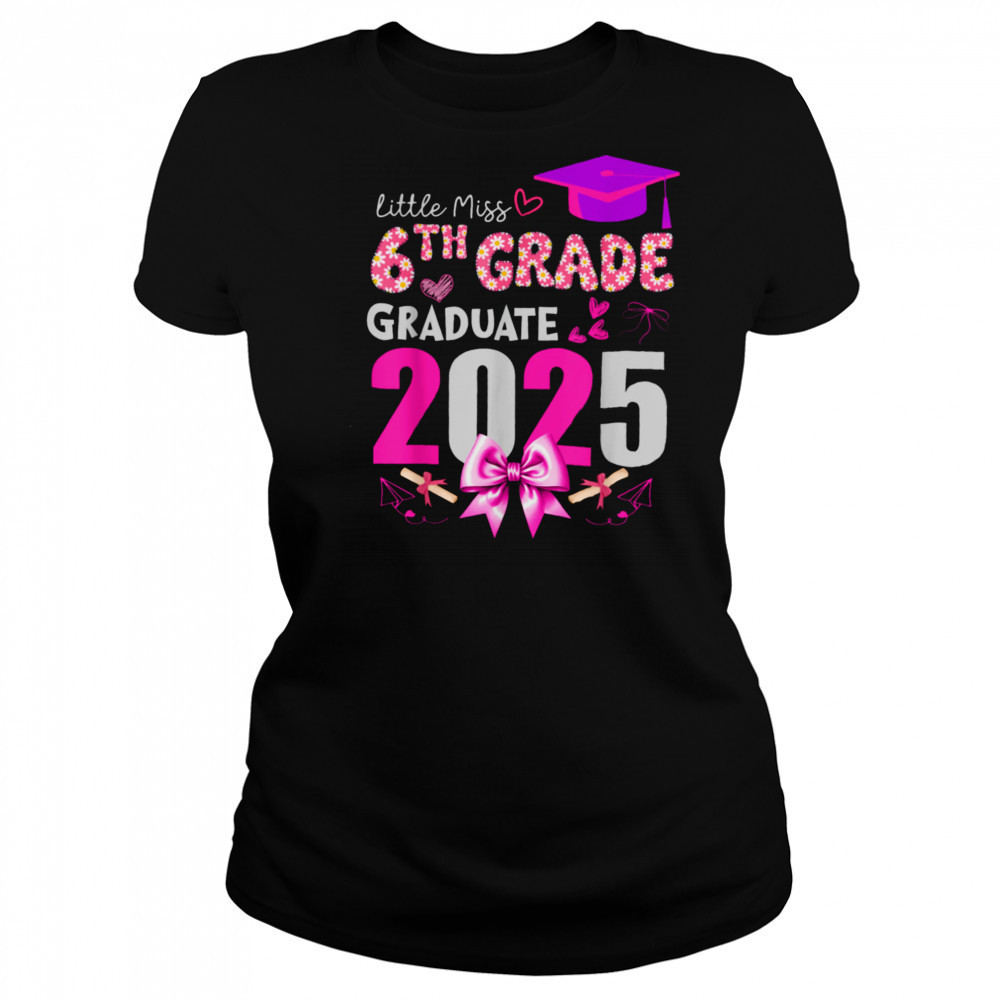 Little Miss 6th Grade Graduation 2025 Coquette Bow Kids Girl T Shirt Women's T-shirt