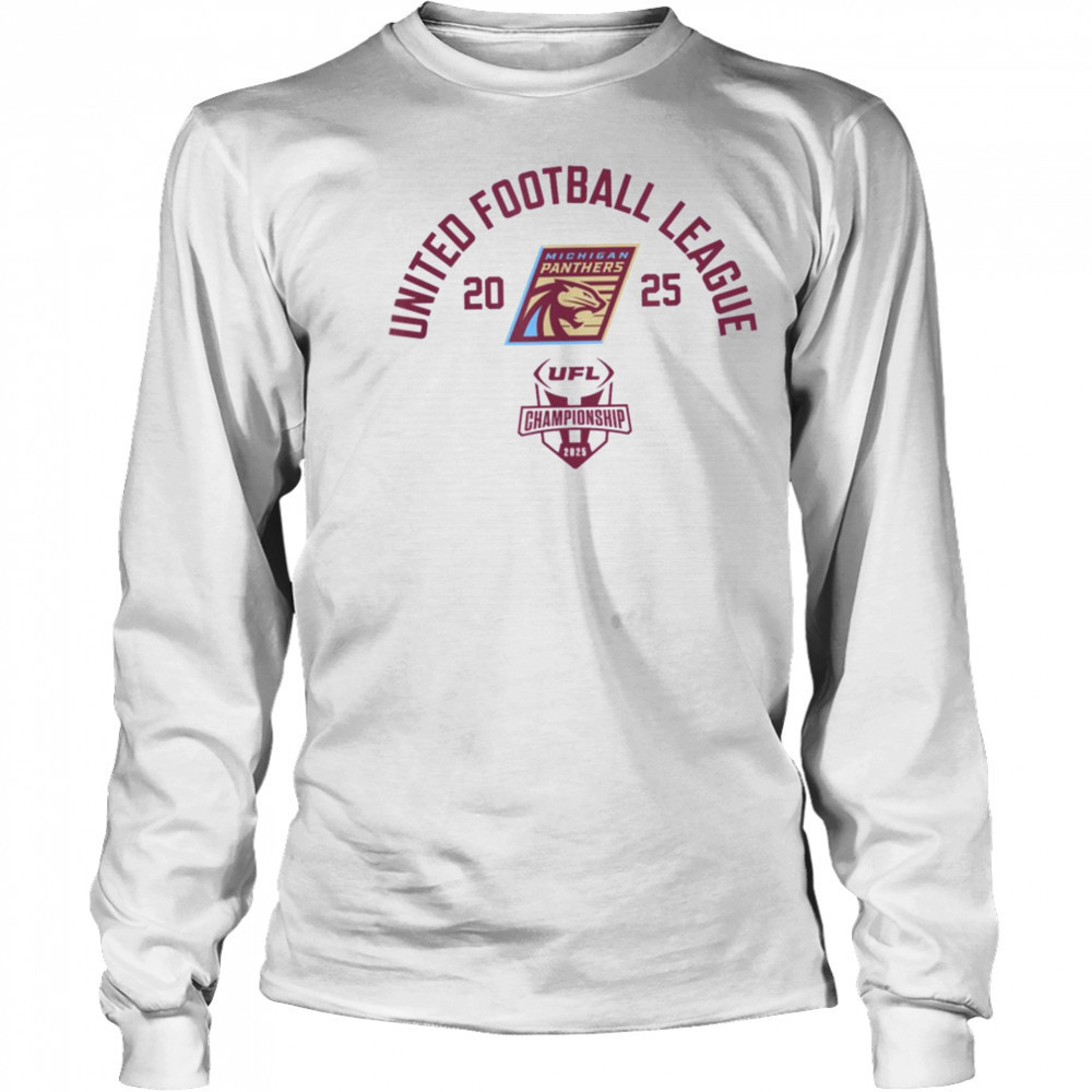Michigan Panthers 2025 UFL Championship Game UFL T Shirt Long Sleeved