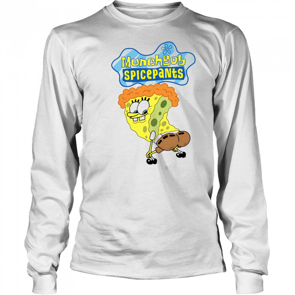 MunchBob SpicePants shirt Long Sleeved