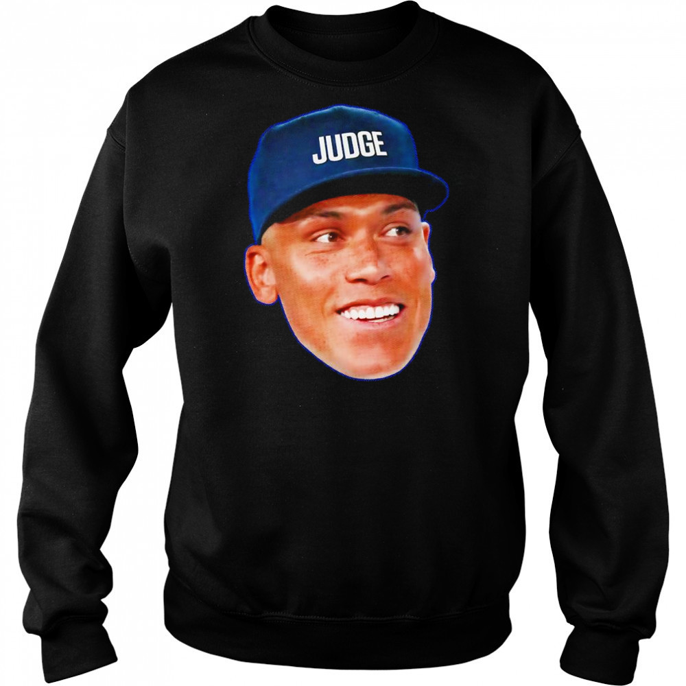 Aaron Judge head in the game shirt Sweatshirt