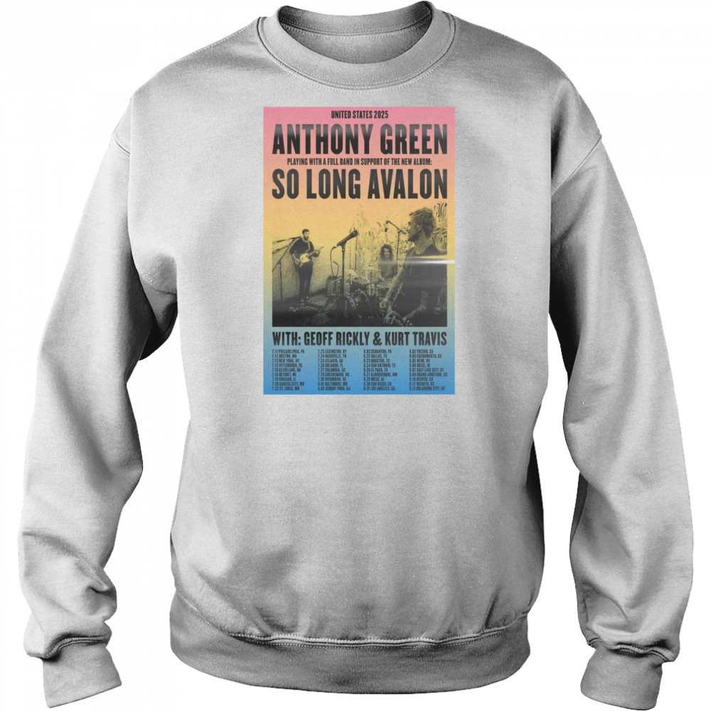 Anthony Green & So Long Avalon Tour July 2025 Shirt Sweatshirt