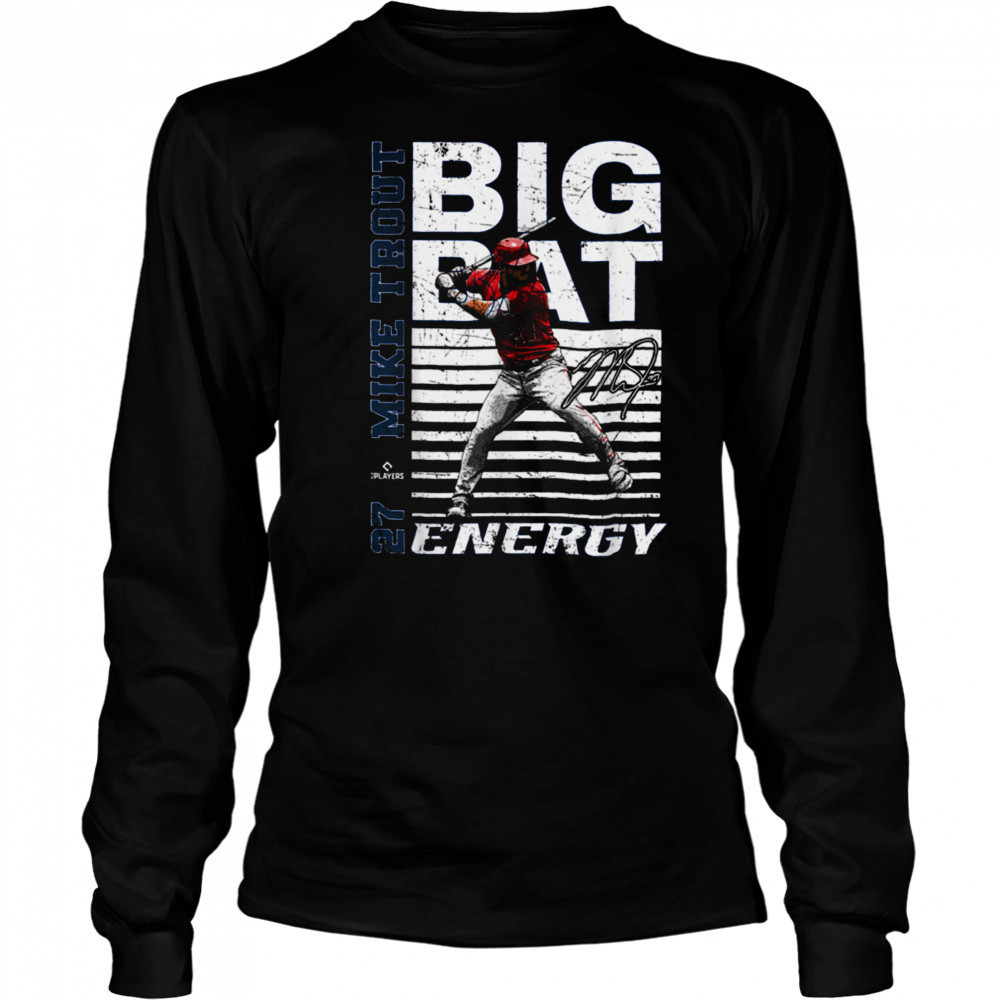 Big Bat Energy Mike Trout Los Angeles Baseball MLBPA T Shirt Long Sleeved