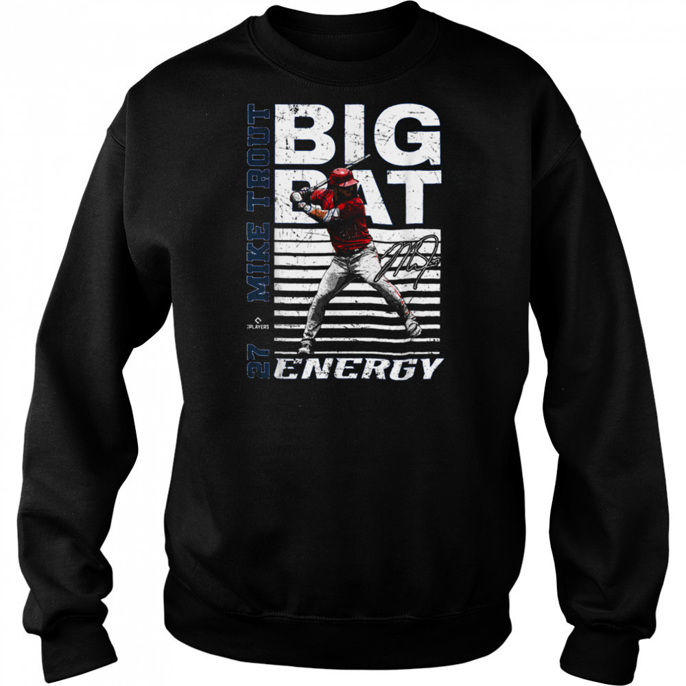 Big Bat Energy Mike Trout Los Angeles Baseball MLBPA T Shirt Sweatshirt
