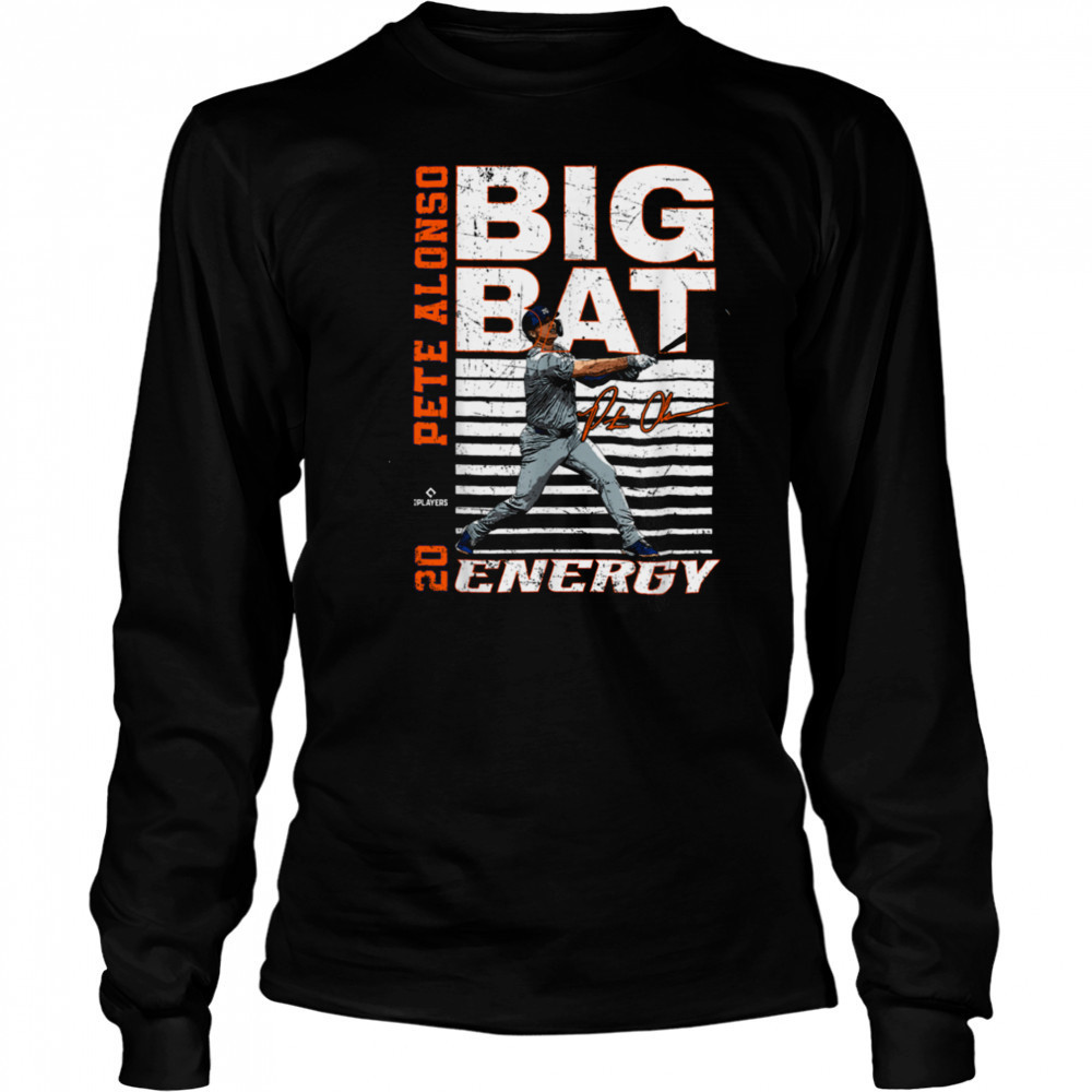 Big Bat Energy Pete Alonso New York Baseball MLBPA T Shirt Long Sleeved