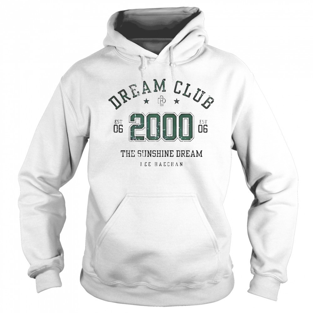 Dream Club The Sunshine Dream Lee Haechan 2000 T-Shirt Hoodie
