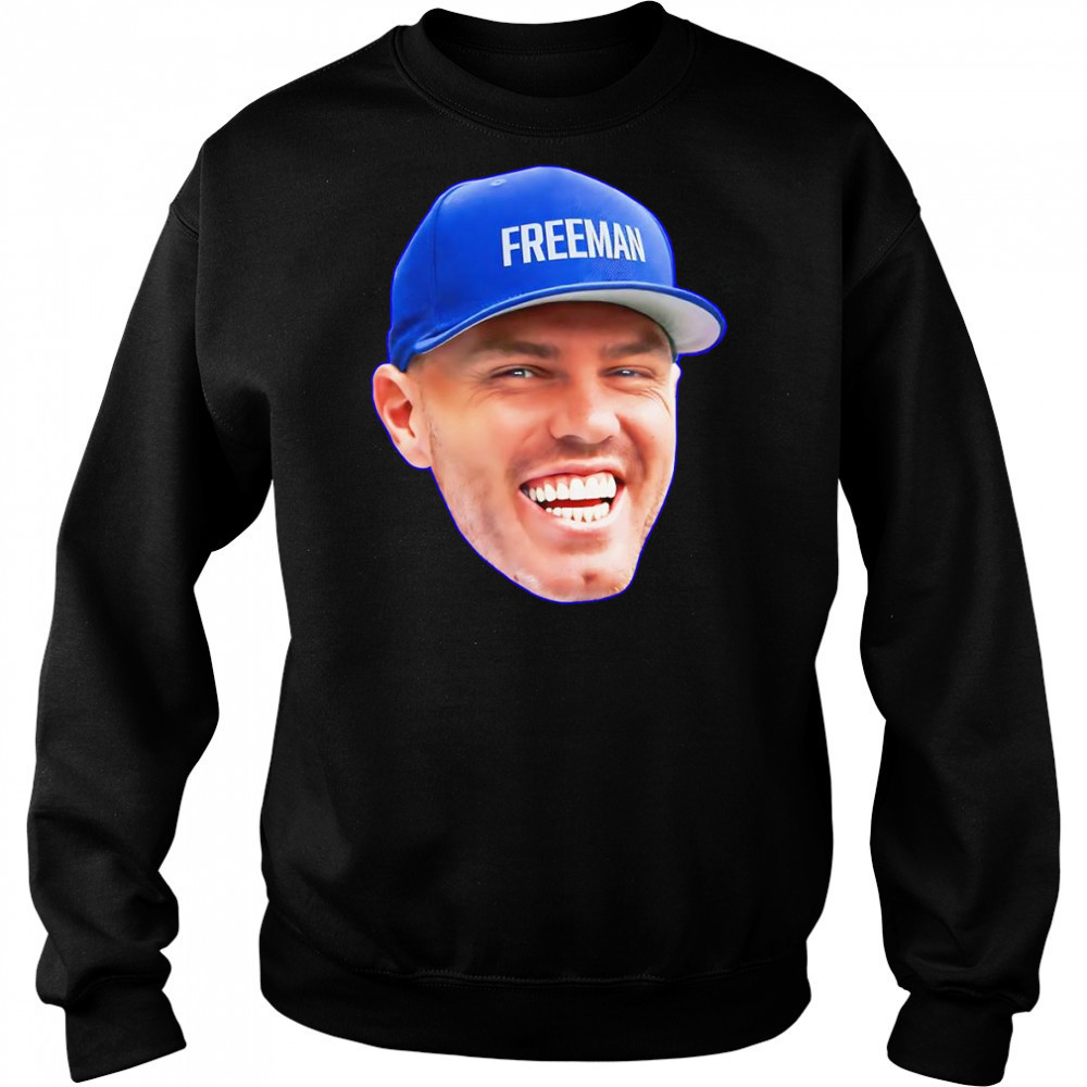 Freddie Freeman head in the game shirt Sweatshirt