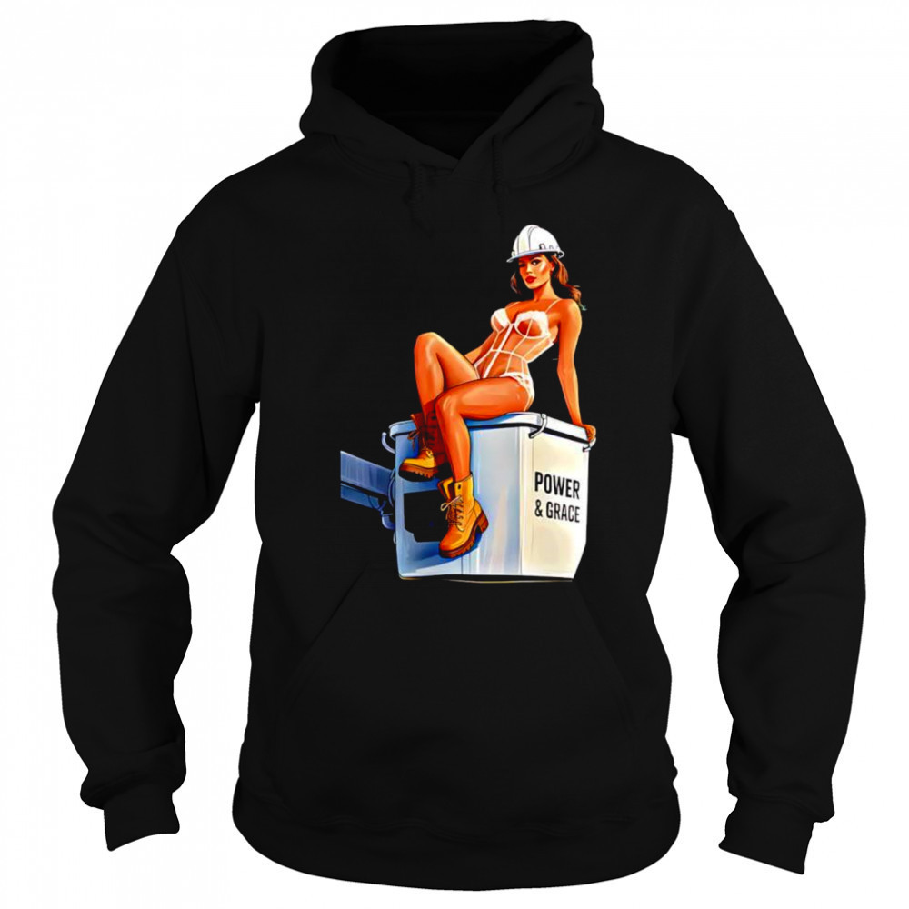 Girl Sexy Power And Grace shirt Hoodie