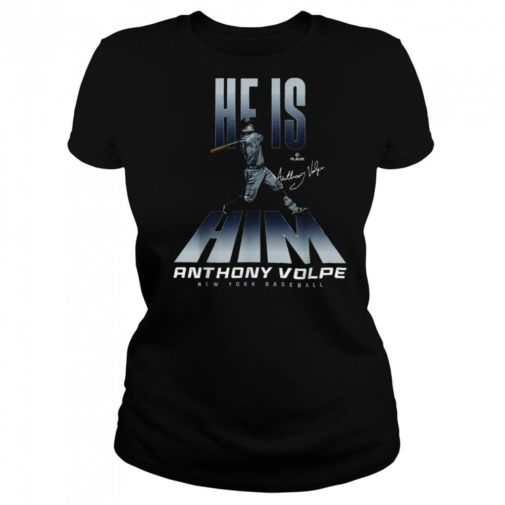 He is Him Anthony Volpe New York Baseball MLBPA T Shirt Women's T-shirt