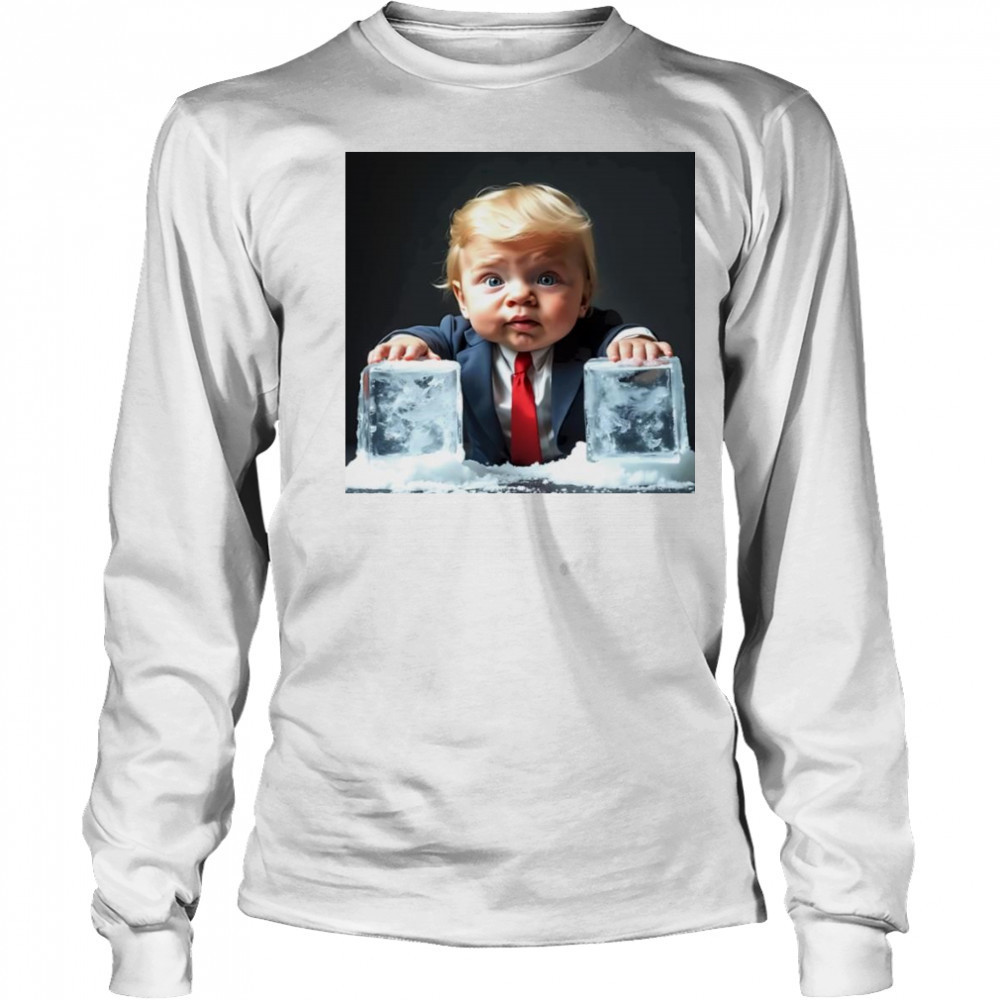 Ice Baby Trump Meme shirt Long Sleeved