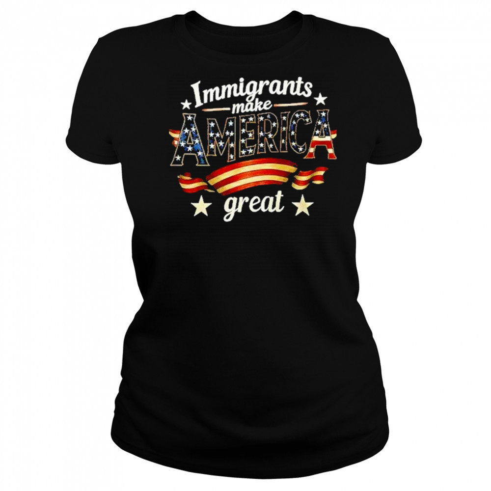 Immigrants Make America Great Special Edition Shirt Women's T-shirt