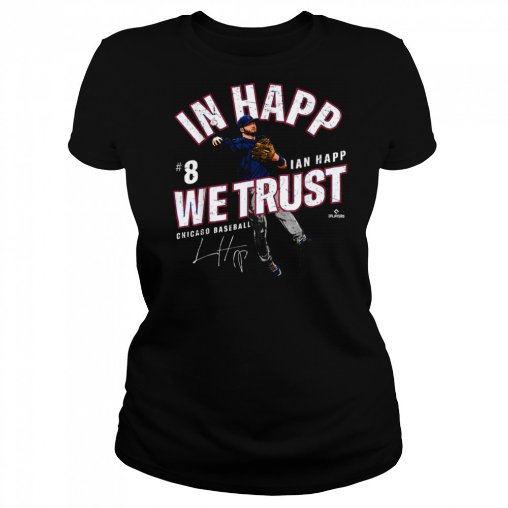 In Happ We Trust Ian Happ Chicago Baseball MLBPA T Shirt Women's T-shirt