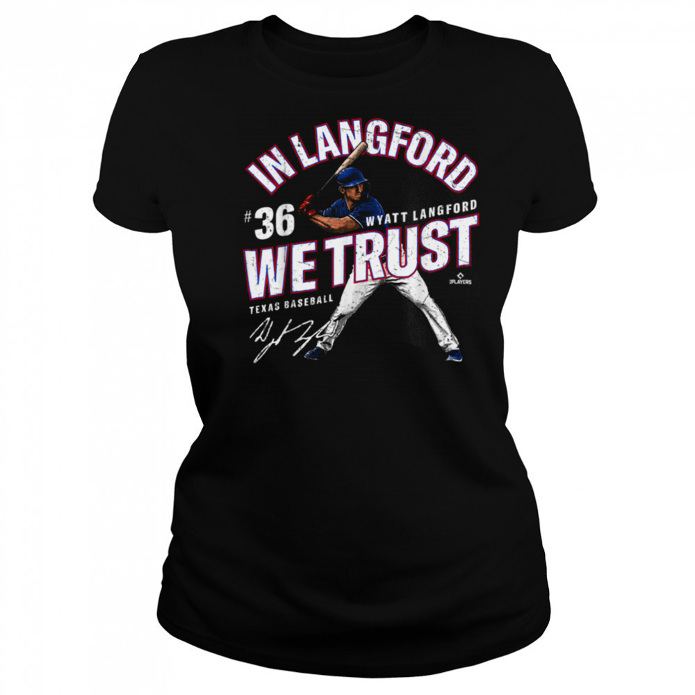 In Langford We Trust Wyatt Langford Texas Baseball MLBPA T Shirt Women's T-shirt
