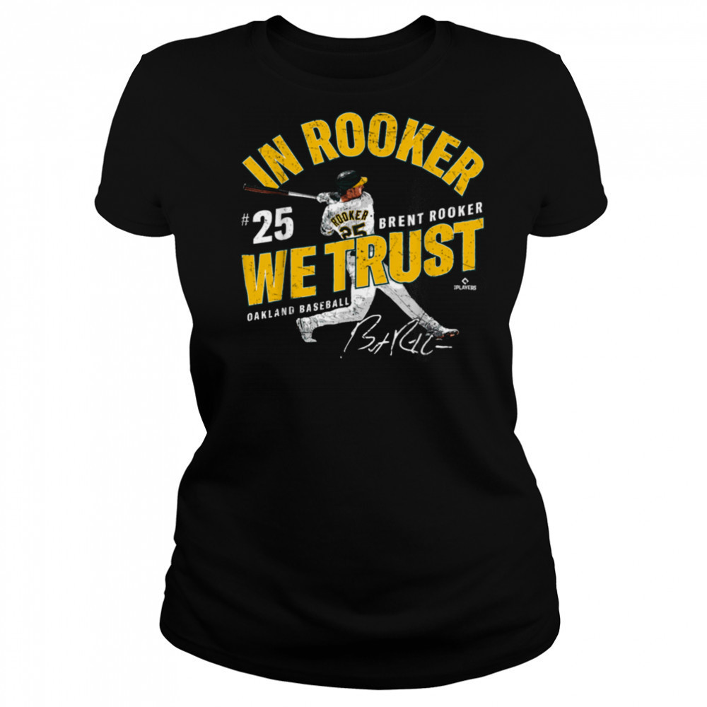 In Rooker We Trust Brent Rooker Oakland Baseball MLBPA T Shirt Women's T-shirt