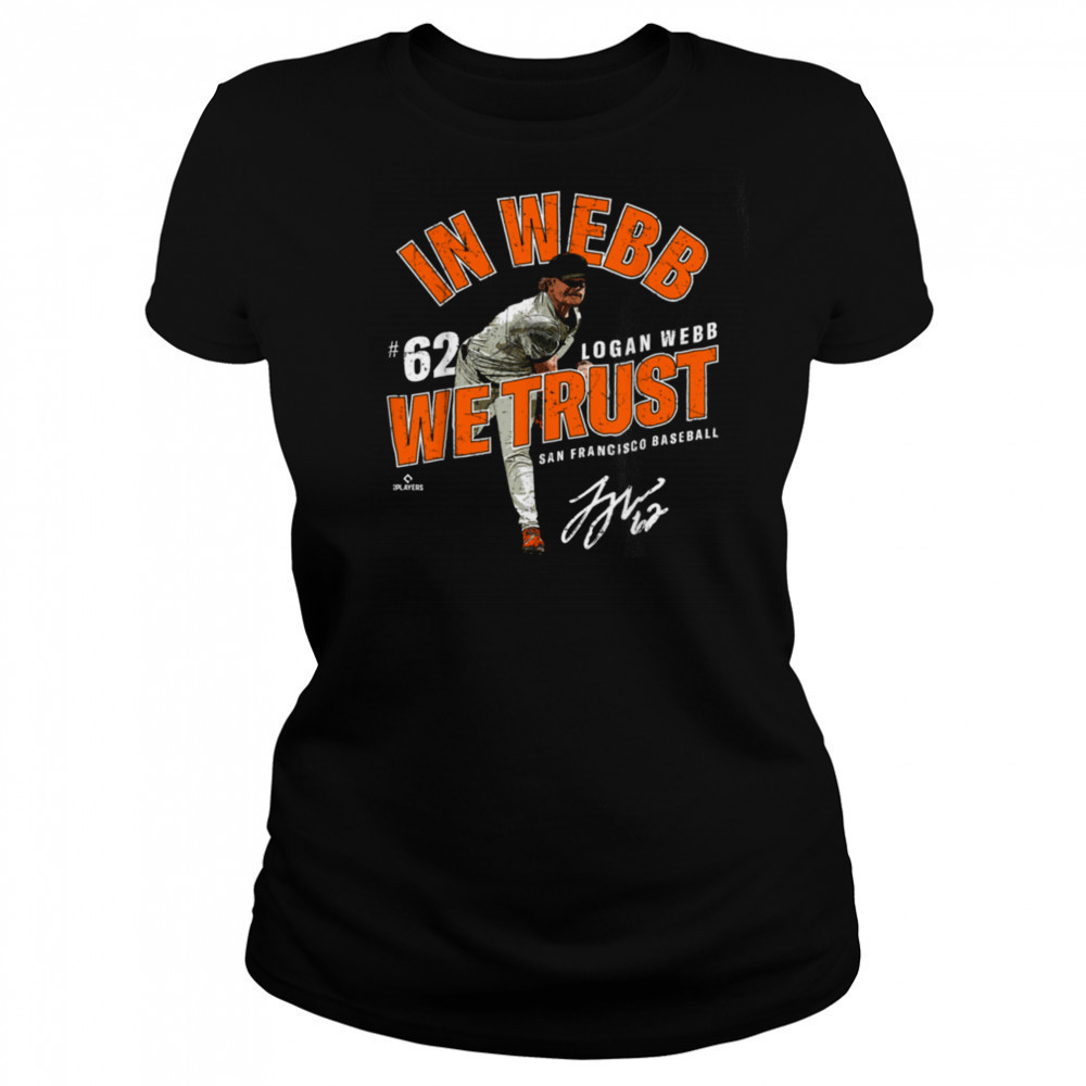 In Webb We Trust Logan Webb San Francisco Baseball MLBPA T Shirt Women's T-shirt