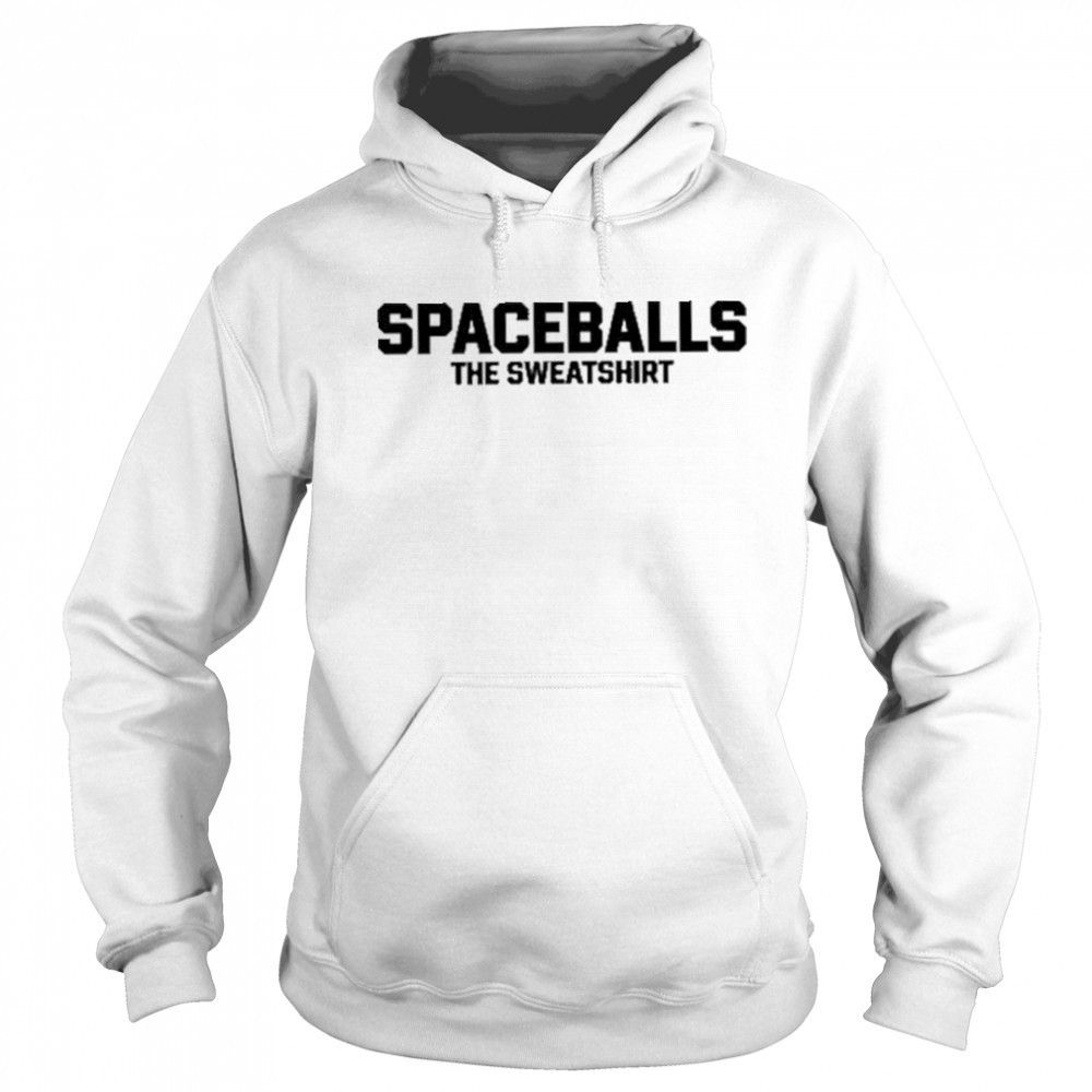 Mel Brooks Wearing Spaceballs The shirt Hoodie