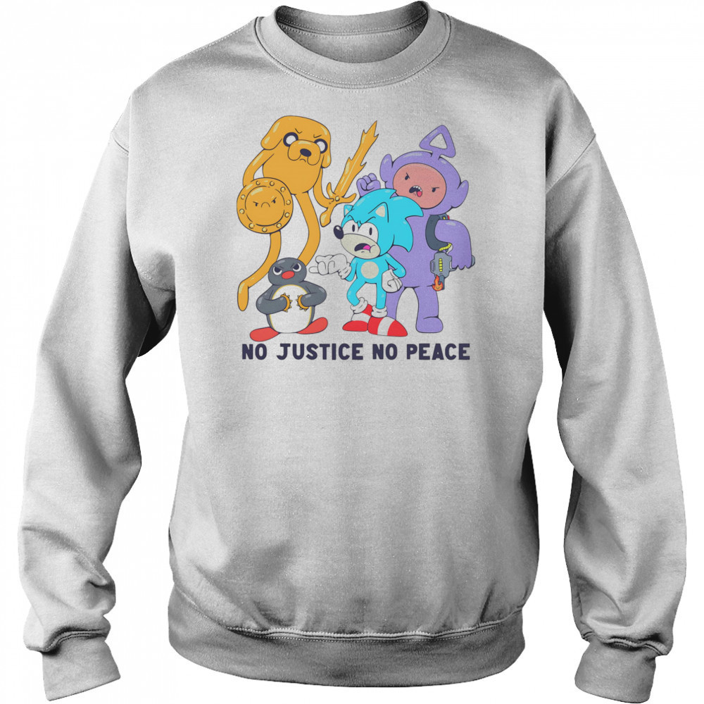 No justice no peace cartoon shirt Sweatshirt