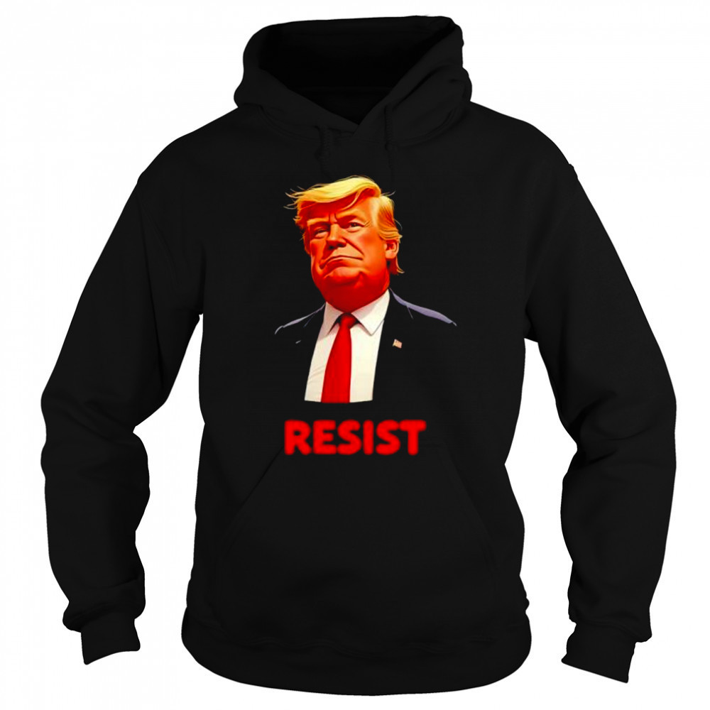 Resist Trump Meme shirt Hoodie