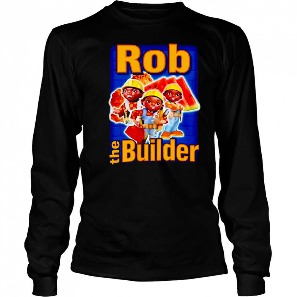 Rob the Builder shirt Long Sleeved